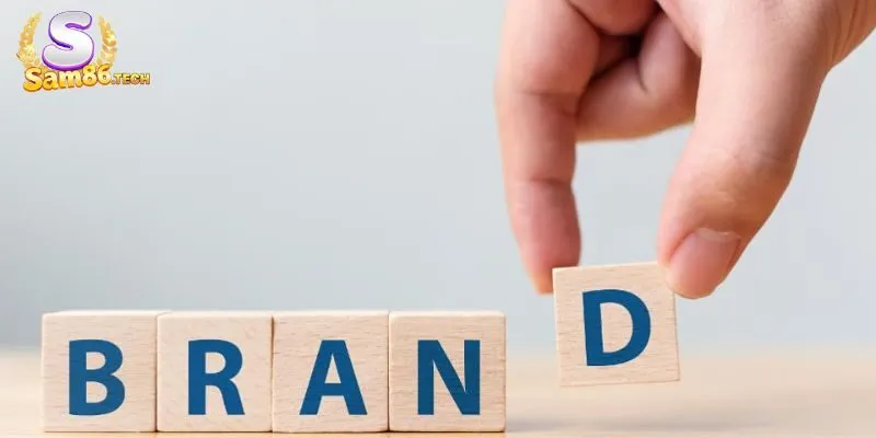 Đại lý cho thương hiệu uy tín là một lợi thế